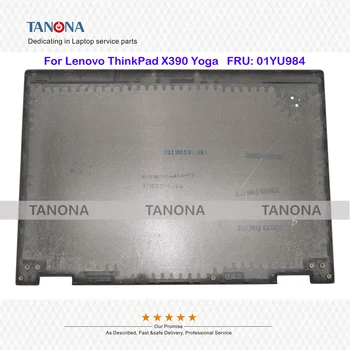 Оригинальный Новый 01YU984 Черный Для ноутбука Lenovo ThinkPad X390 Yoga 20NN 20NQ ЖК-крышка Задняя Крышка Задняя Крышка Верхний Чехол Крышка